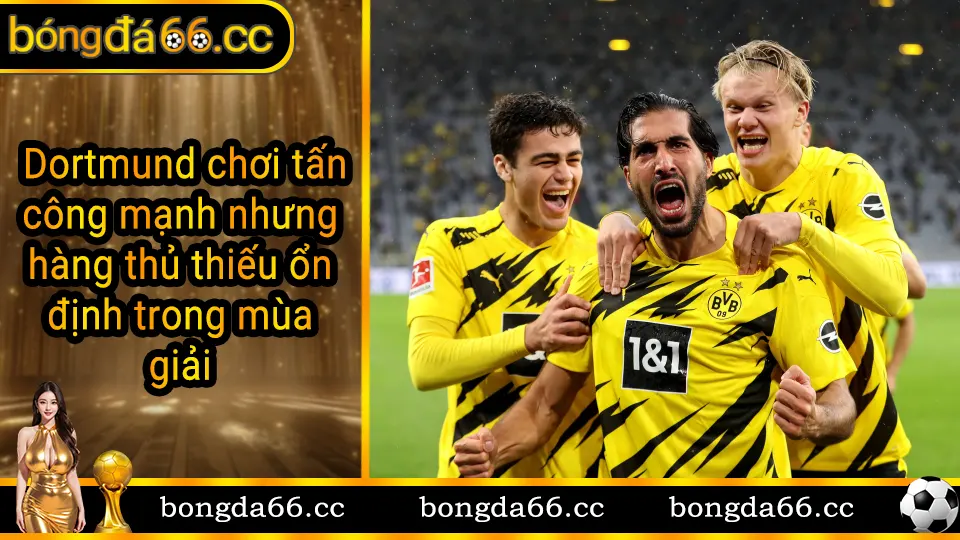 Borussia Dortmund trong trận đấu tìm kiếm phong độ ổn định