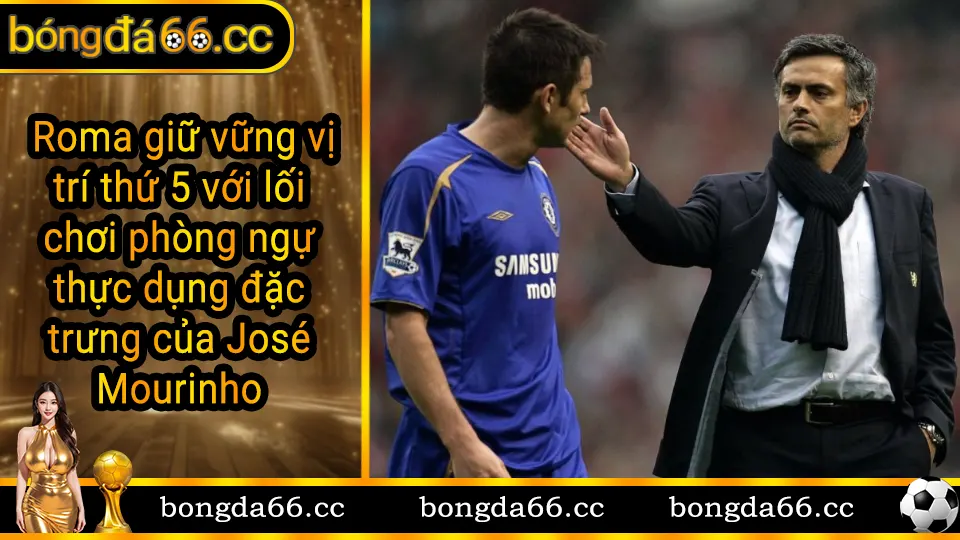 AS Roma Serie A 2024 vị trí thứ 5 - Phân tích chiến thuật José Mourinho